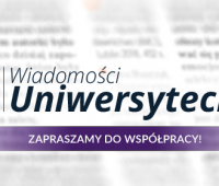 Nabór tekstów do „Wiadomości Uniwersyteckich” (do 31.10.)