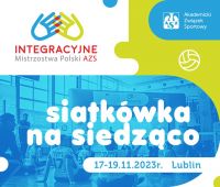 Integracyjne Mistrzostwa Polski - siatkówka na siedząco