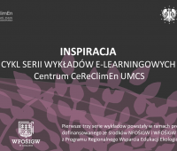 Nowe działanie edukacyjne Centrum CeReClimEn UMCS