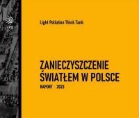 Zanieczyszczenie światłem w Polsce. Raport 2023