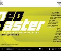 Neomaster – Ostrawska scena artystyczna – wystawa zbiorowa