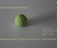 Wystawa studentki Anastasii Kashtalian pt....