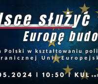 Polsce służyć, Europę budować | debata 