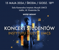 Koncert studentów Instytutu Muzyki UMCS