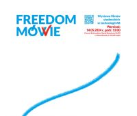 „Freedom Movie” i „Wolność w animacji”– wernisaże wystaw...