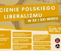 Spotkanie pt. "Odcienie polskiego liberalizmu w XX i...