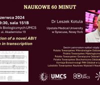 Naukowe 60 minut: dr Leszek Kotula