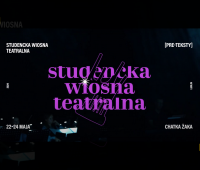 Studencka Wiosna Teatralna 2024 - "PRE-TEKSTY"