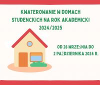 Harmonogram kwaterowania w domach studenckich 2024/2025