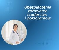 Ubezpieczenie zdrowotne studentów  i doktorantów