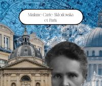 Madame Curie-Skłodowska et Paris | wystawa fotografii