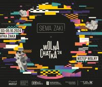 Siema Żaki x Wolna Chatka'24 | Program