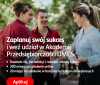 Weź udział w Akademii Przedsiębiorczości UMCS i sprawdź...