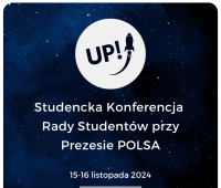 Konferencja UP! Rady Studentów przy Prezesie Polskiej...