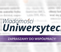 Nabór tekstów do „Wiadomości Uniwersyteckich” (do 30.10)