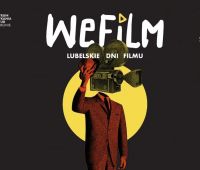 WeFilm Lubelskie Dni Filmu - bezpłatne warsztaty