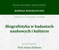 Prof. Iwona Hofman na posiedzeniu Komisji Biograficznej PAU