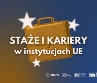 Staże i kariery w instytucjach Unii Europejskiej