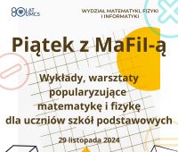 Zapraszamy na Piątek z MaFiI-ą