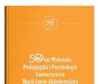 Publikacja „50 lat Wydziału Pedagogiki i Psychologii”