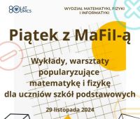 Zapraszamy na Piątek z MaFiI-ą