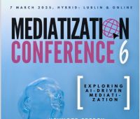 Mediatization Conference 6 | nabór zgłoszeń do 15.01.2025