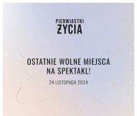 Ostatnie miejsca na ostatnie "Pierwiastki życia"!