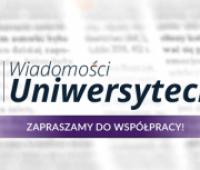 Nabór tekstów do „Wiadomości Uniwersyteckich” (do 26.11)