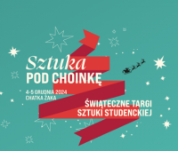 Już jutro Świąteczne Targi Sztuki Studenckiej!