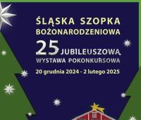 25. edycja konkursu Śląska Szopka Bożonarodzeniowa