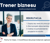 Trener biznesu - rekrutacja na II edycję studiów...