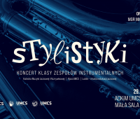 STYLISTYKI – Koncert klasy zespołów instrumentalnych