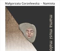 Wystawa dr hab. Małgorzaty Gorzelewskiej - Namiota, prof....