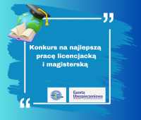  I edycja Konkursu na najlepszą pracę licencjacką i...