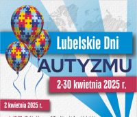 Lubelskie Dni Autyzmu 2-30 kwietnia