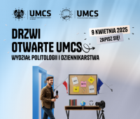 Wydział Politologii i Dziennikarstwa UMCS – Drzwi Otwarte...