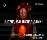 Ludzie, malujcie pisanki!