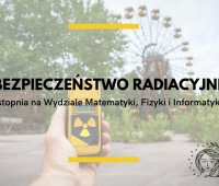 Dlaczego warto studiować bezpieczeństwo radiacyjne?