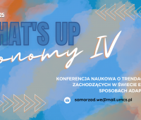 Międzynarodowa Konferencja Naukowa „What’s up Economy”