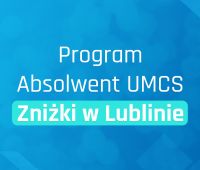 Program Absolwent UMCS - zniżki w Lublinie