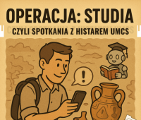 Operacja: Studia, czyli spotkania z Histarem UMCS
