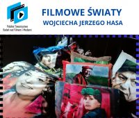 Filmowe światy Wojciecha Jerzego Hasa | sesja naukowa