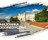 II Majówka Logopedyczna w Lublinie (17-18 maja 2025)
