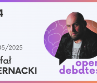 Open Debates z Rafałem Biernackim