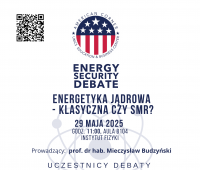 Debata o energetyce jądrowej: "Energetyka jądrowa -...