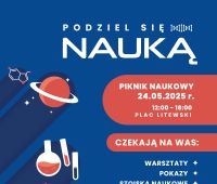 Piknik Naukowy LTN „Podziel się nauką”