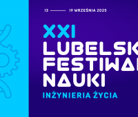 Rejestracja projektów na XXI Lubelski Festiwal Nauki