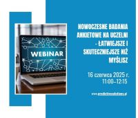 Nowoczesne badania ankietowe na uczelni – łatwiejsze i...
