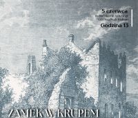 O "Zamku w Krupem" z dr. Konradem Grocheckim i...