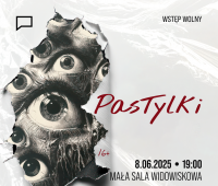 Spektakl "Pastylki" -  Teatr Imperialny